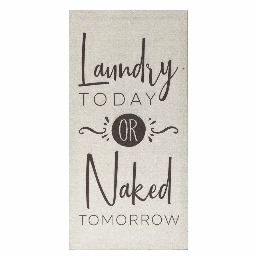 Wall Art * | 10X20 Laundry Today Or Naked Tomorrow Stretched Linen Wall Art Attractive Model